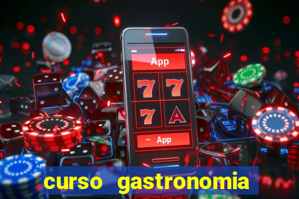 curso gastronomia porto alegre